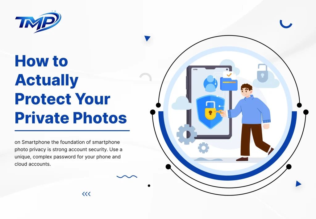 How to Actually Protect Your Private Photos on Smartphone