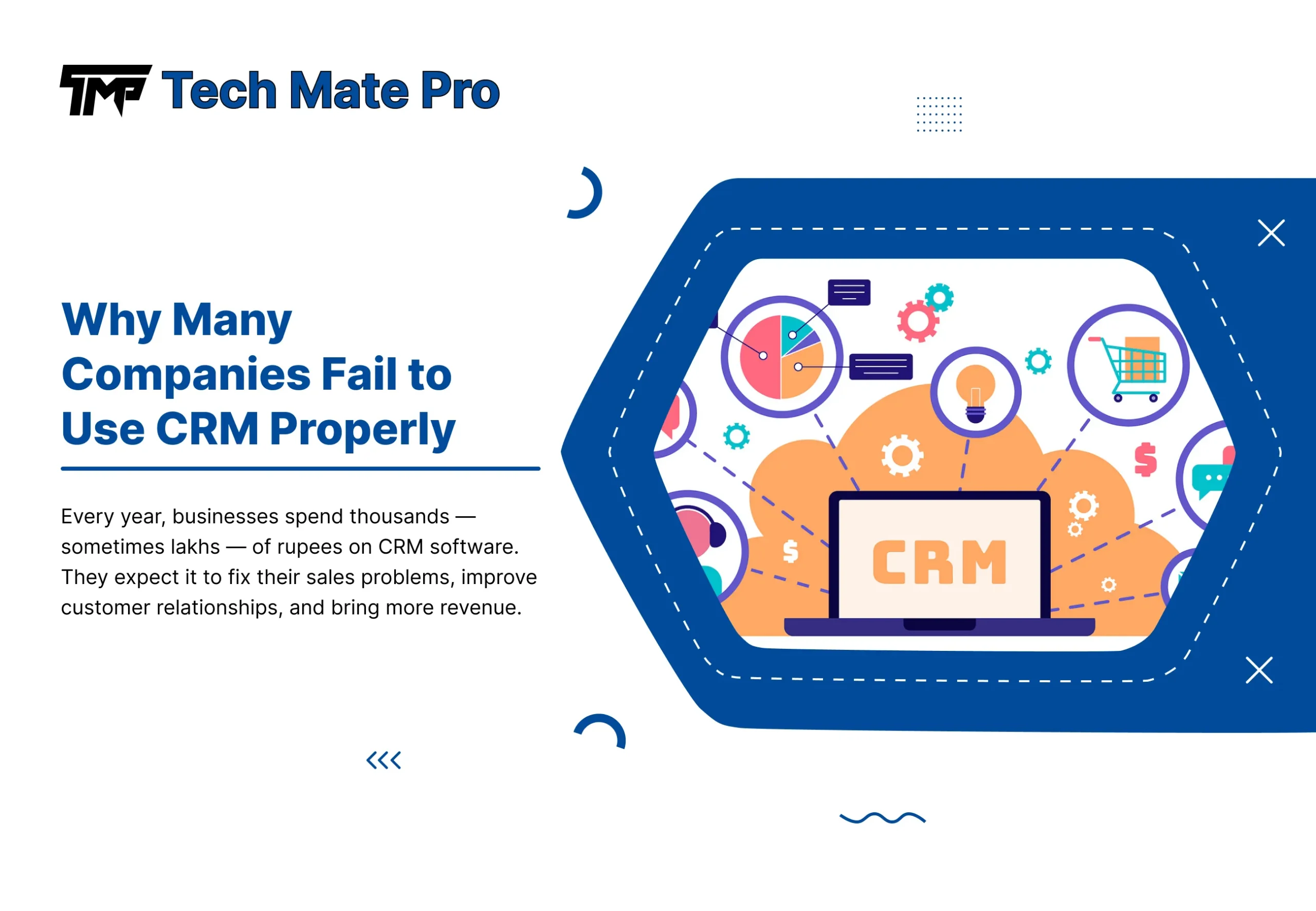 Why Many Companies Fail to Use CRM Properly