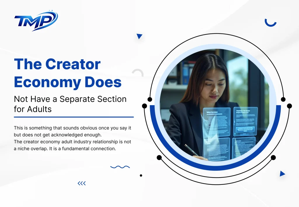 The Creator Economy Does Not Have a Separate Section for Adults
